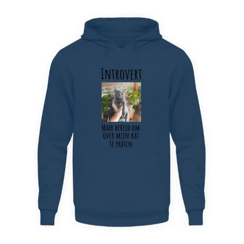 Gepersonaliseerde hoodie - "Introvert, maar bereid om over mijn kat te praten" - Met eigen foto - Iedereen Blij