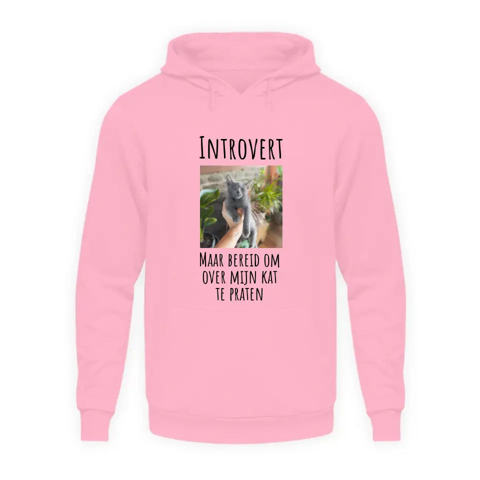 Gepersonaliseerde hoodie - "Introvert, maar bereid om over mijn kat te praten" - Met eigen foto
