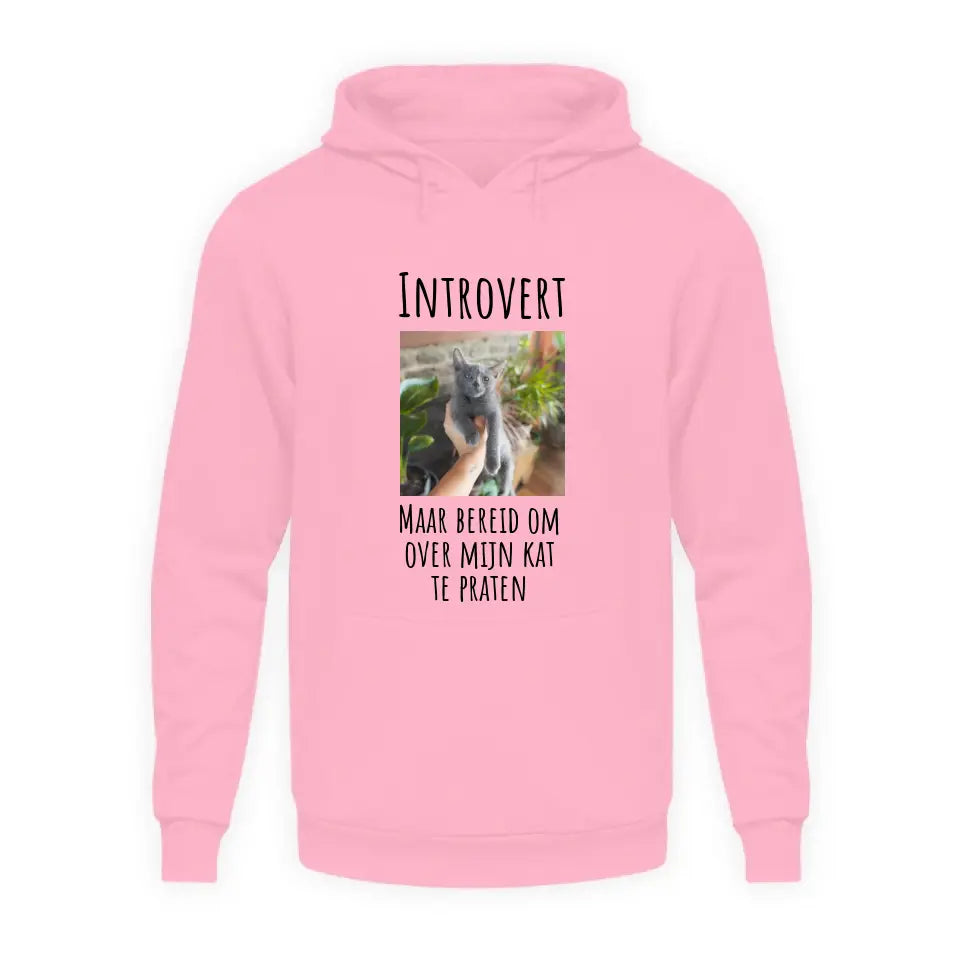 Gepersonaliseerde hoodie - "Introvert, maar bereid om over mijn kat te praten" - Met eigen foto - Iedereen Blij
