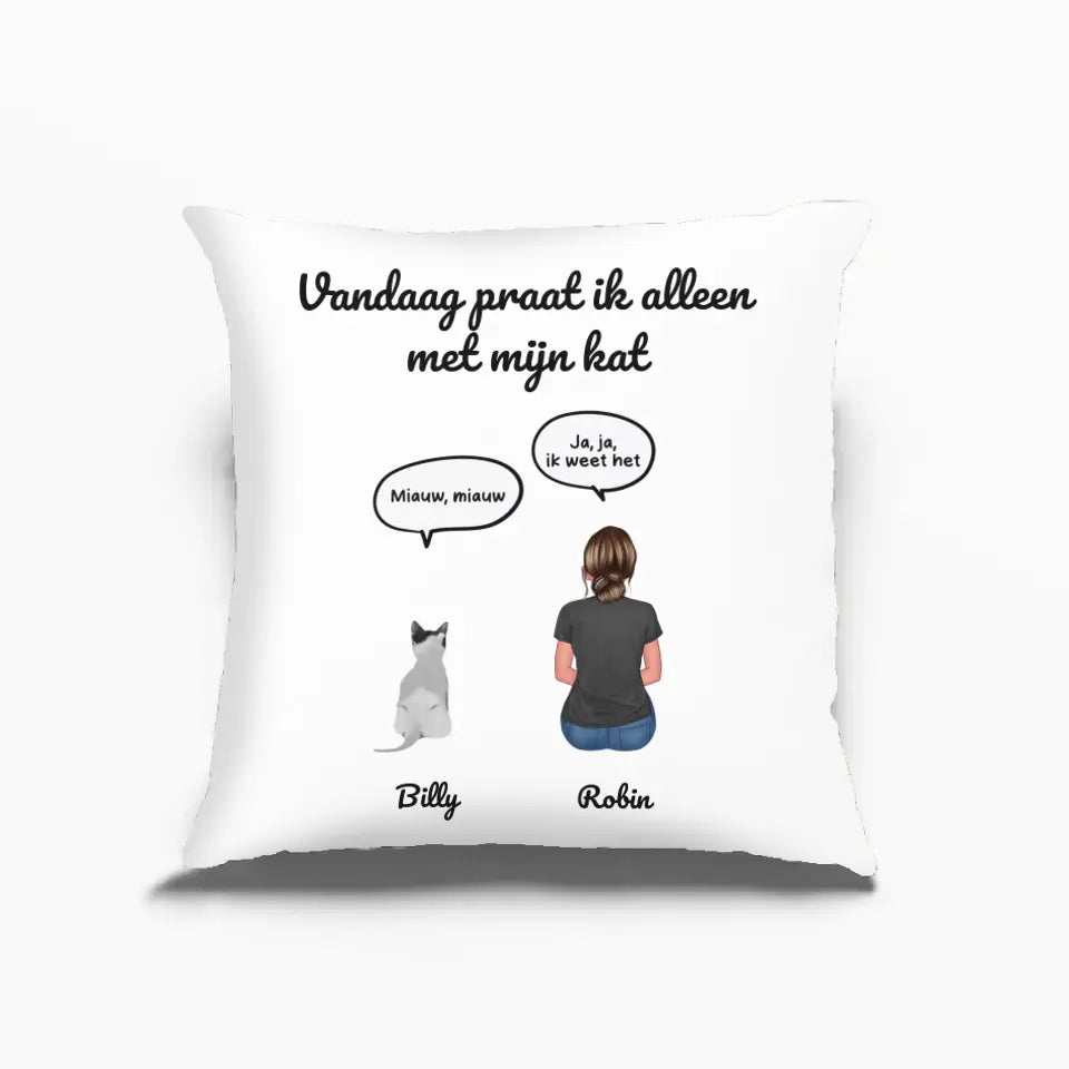 Personalisierter Kissenbezug – „Heute spreche ich nur mit meiner Katze“