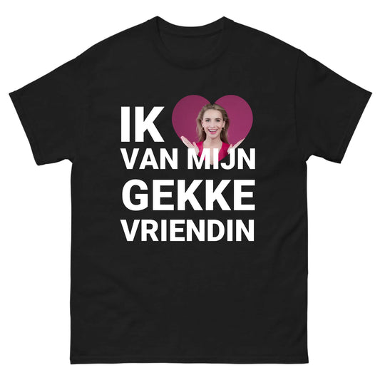 Gepersonaliseerd T-shirt - Ik hou van mijn gekke vriendin - Iedereen Blij
