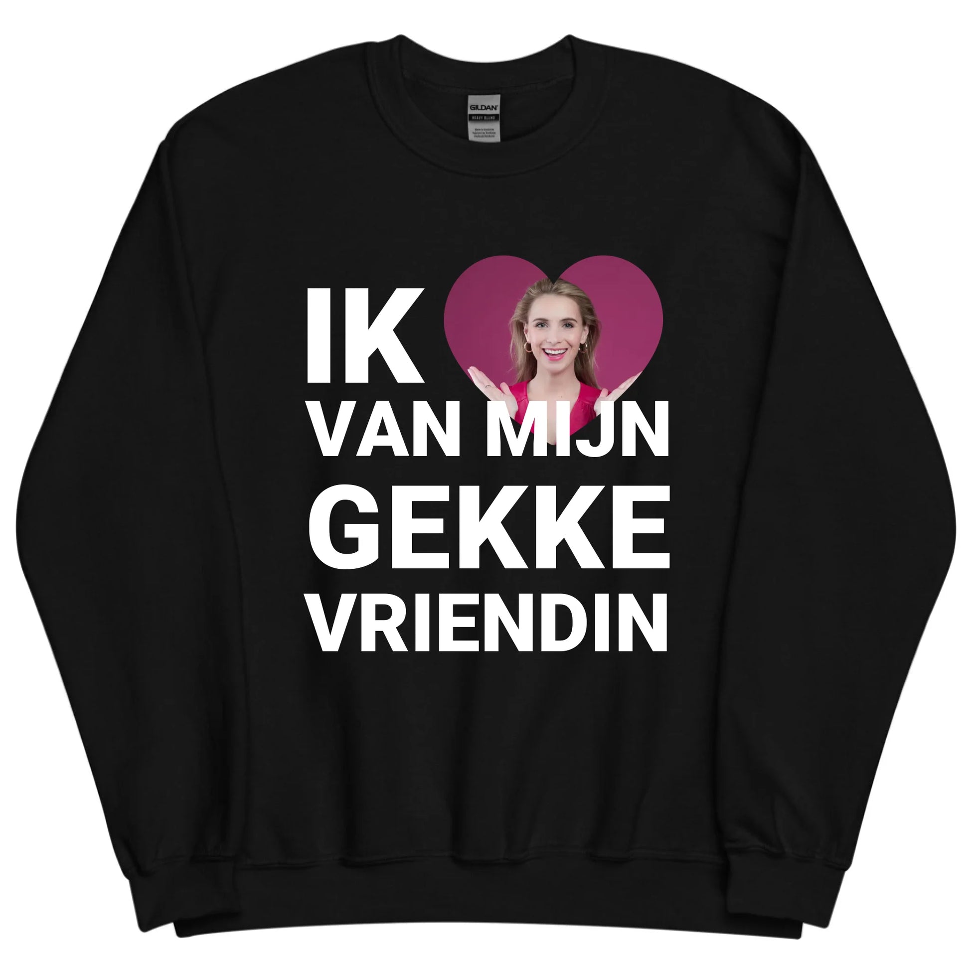 Gepersonaliseerde sweater - Ik hou van mijn gekke vriendin - Iedereen Blij
