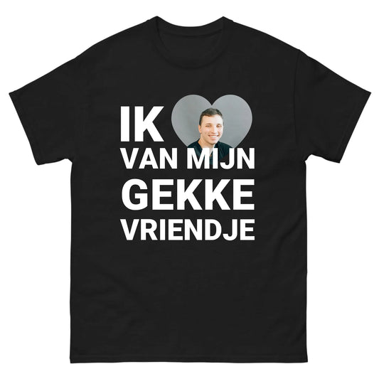 Gepersonaliseerd T-shirt - Ik hou van mijn gekke vriendje - Iedereen Blij