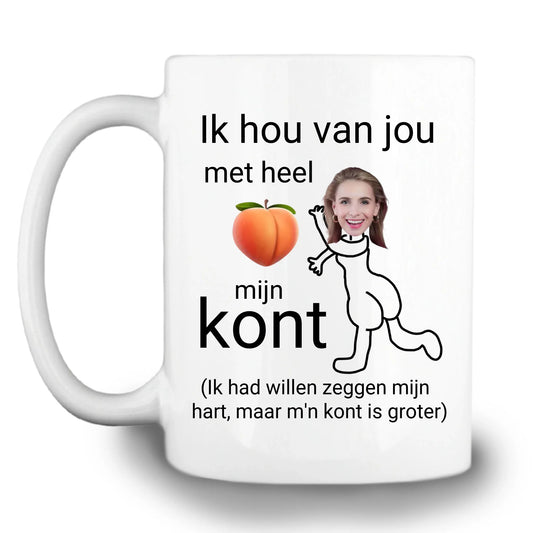 Gepersonaliseerde mok - Ik hou van jou met heel mijn kont - Iedereen Blij