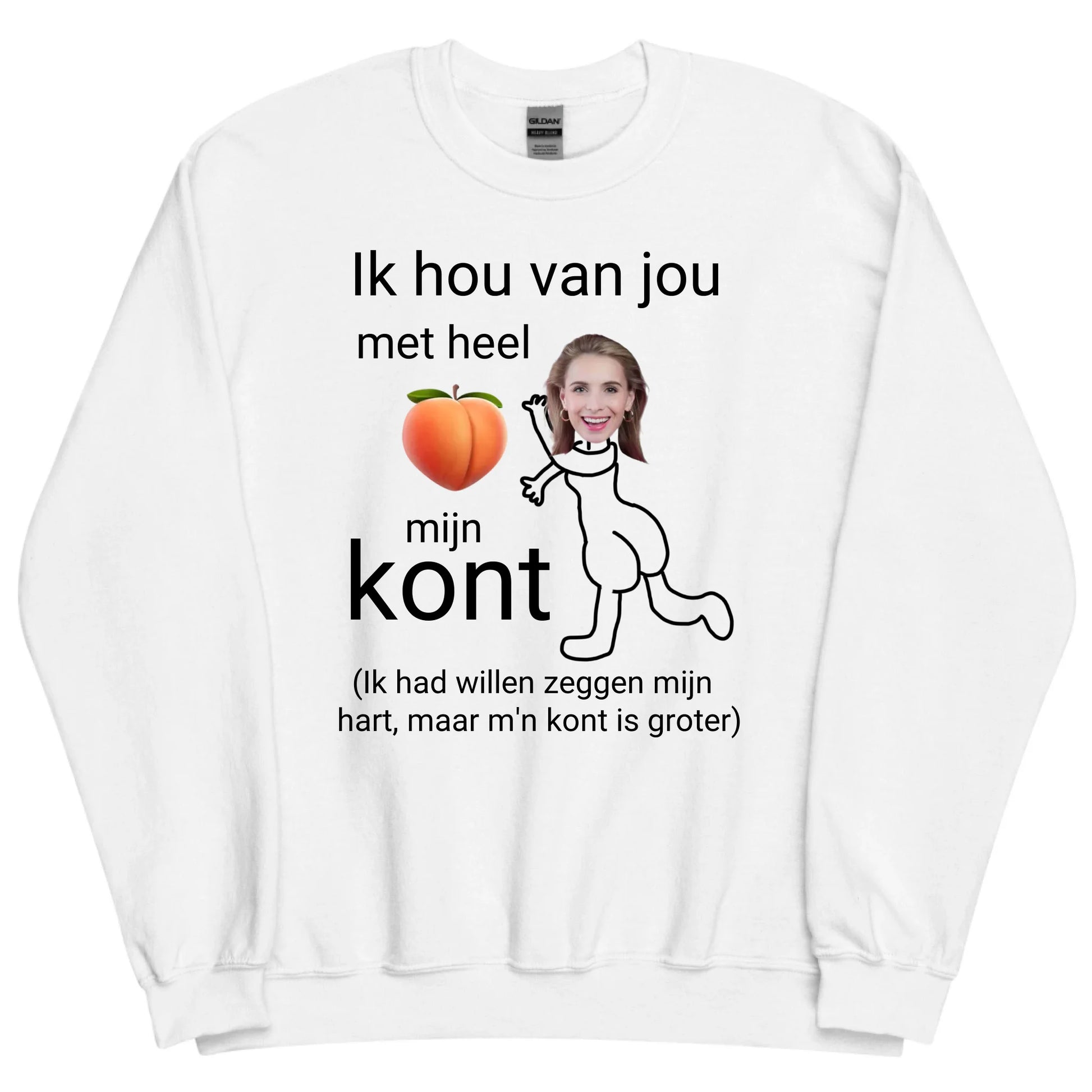 Gepersonaliseerde sweater - Ik hou van jou met heel mijn kont - Iedereen Blij