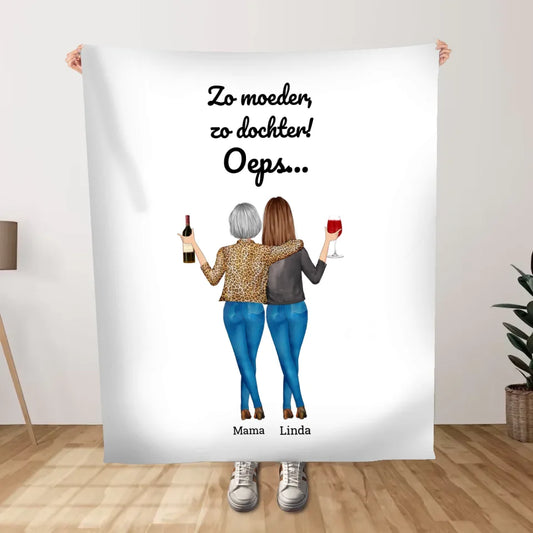 Gepersonaliseerde deken - "Zo moeder, zo dochter, oeps..." - Personaliseer de personages en namen - Grappig moederdag cadeau