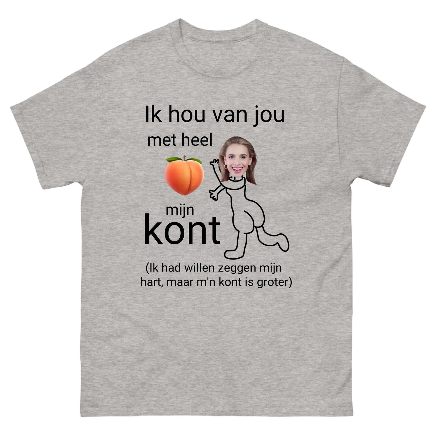 Gepersonaliseerd T-shirt - Ik hou van jou met heel mijn kont