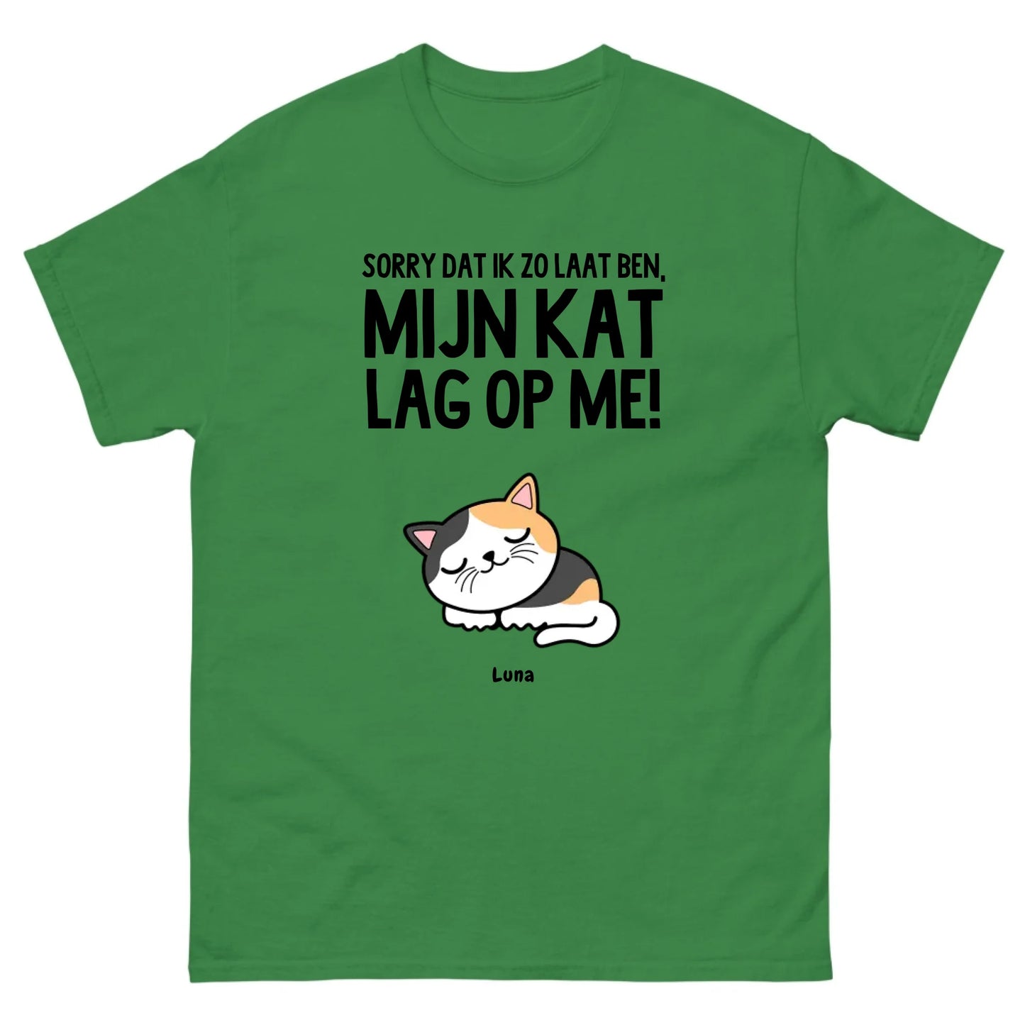 Gepersonaliseerd T-shirt - Sorry dat ik zo laat ben, mijn kat lag op me