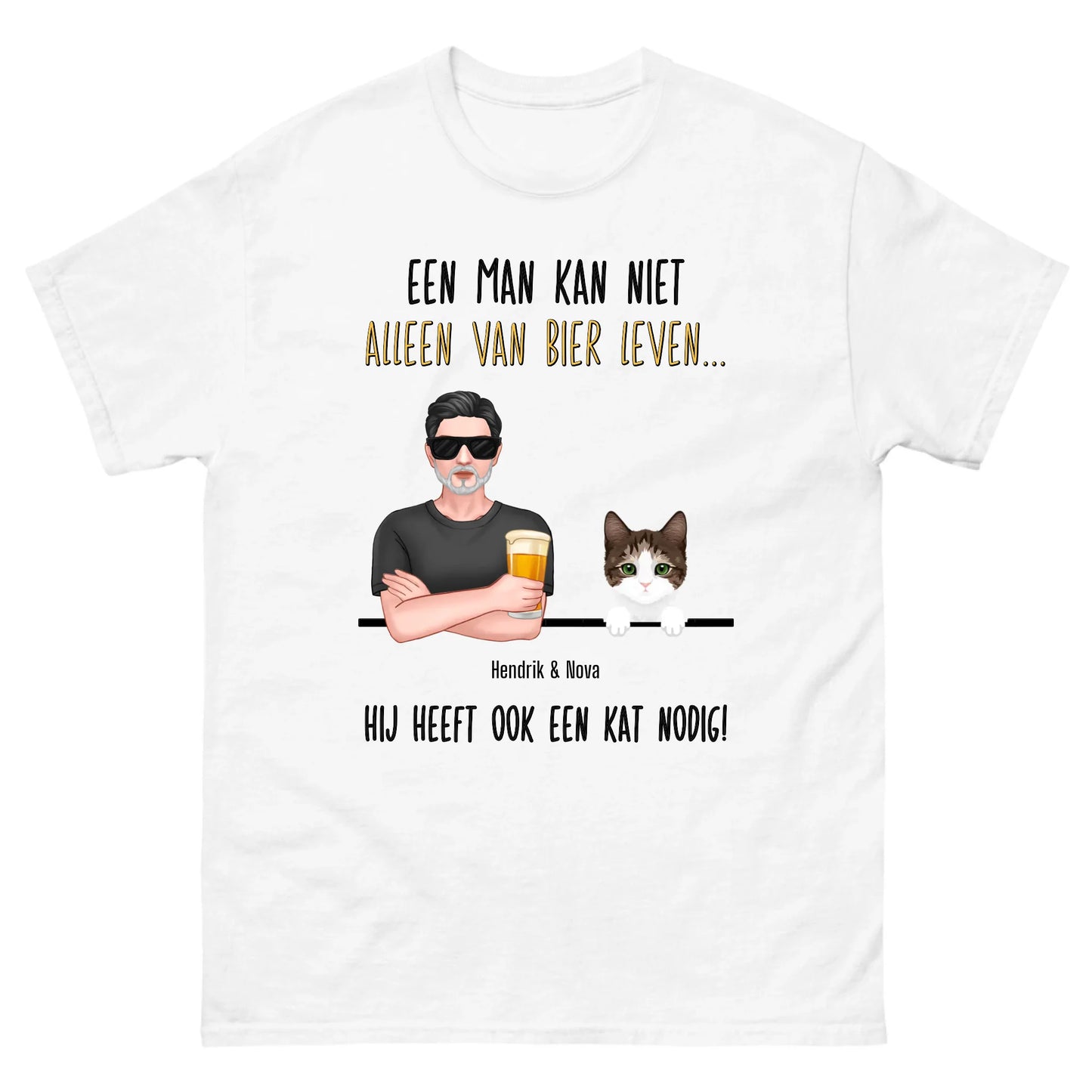 Gepersonaliseerd T-shirt - Een man kan niet alleen van bier leven, hij heeft ook een kat nodig